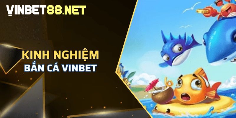 Chơi săn cá cần có chiến thuật để gia tăng cơ hội thắng